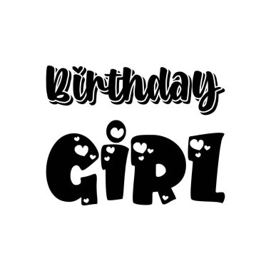 Doğum günü kızı siyah harfler.