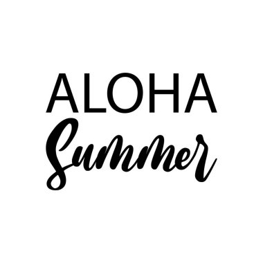 Aloha yaz siyah harf alıntısı