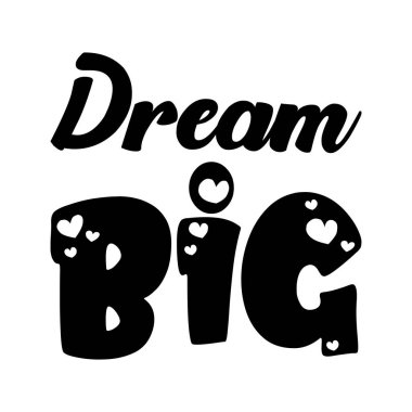 Büyük siyah harflerle hayal et.