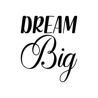 Büyük siyah harflerle hayal et.