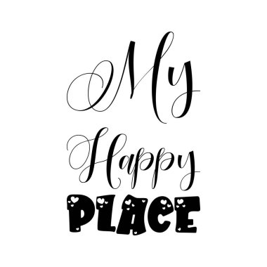 Mutlu olduğum yer siyah harf alıntısı.