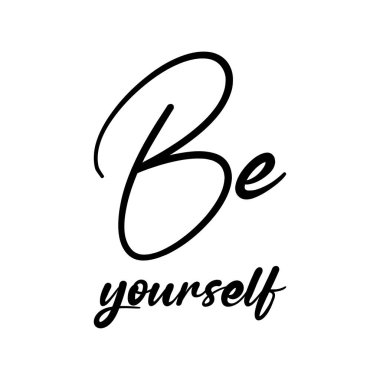 Kendin ol siyah harf alıntı yap