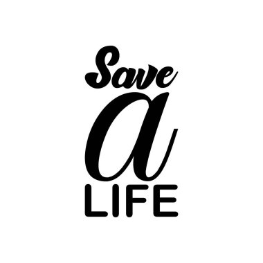 Hayat kurtarır siyah harf alıntısı