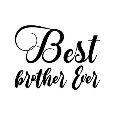 Gelmiş geçmiş en iyi kardeş.