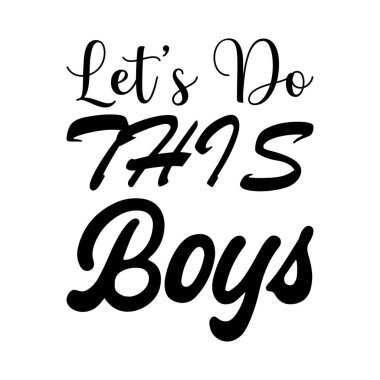 Hadi bunu yapalım çocuklar. Siyah harfler.