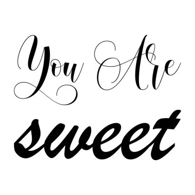 Sen tatlı siyah harflerden alıntı yapıyorsun.