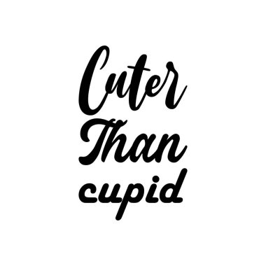 Aşk tanrısı siyah harf alıntısından daha sevimli