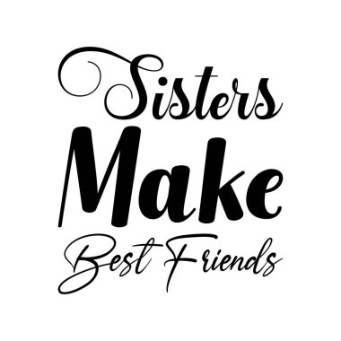 en iyi arkadaşlar siyah harf alıntısı yapar.