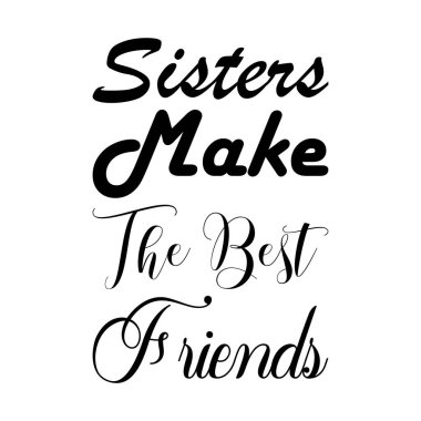 Kardeşler en iyi arkadaşları siyah harf alıntı yapar.