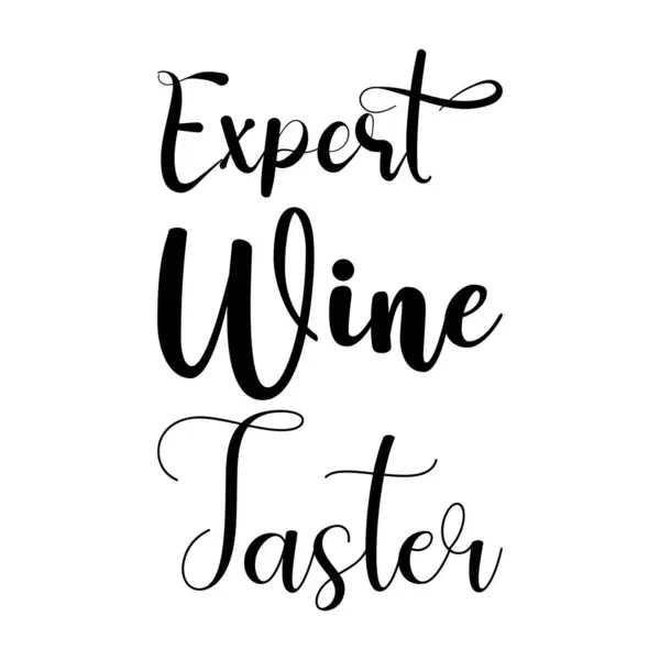 Usta şarap tadımcısı siyah harfler.