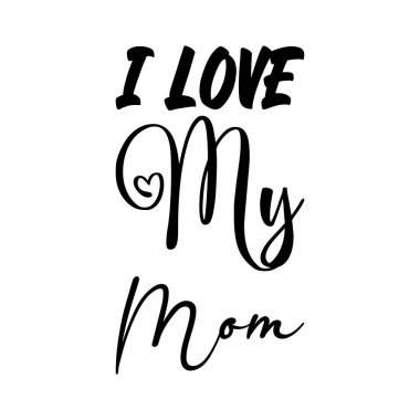 Annemin siyah mektuplarını severim.