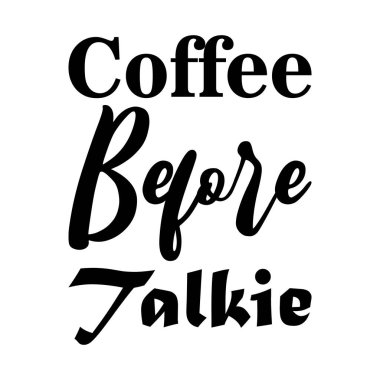 Kahveden önce siyah harf alıntısı