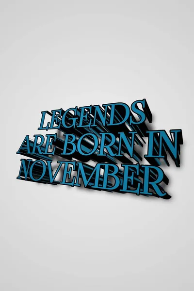 Slogan Nápisem Legendy Rodí Listopadu Izolovaný Bílém Pozadí — Stock fotografie