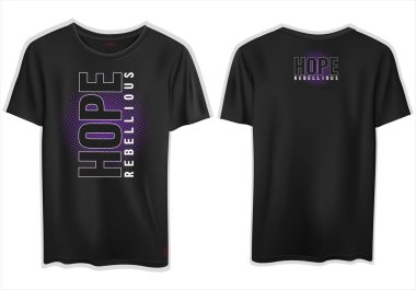 Siyah tişörtün önü ve arkası bir vektör. Asi umut metninin güzel bir yazı tipiyle maketi.