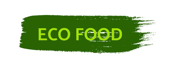 Etiqueta Bio Natural Verde Inscripción Eco Alimento Etiqueta Verde Manchas — Vector de stock