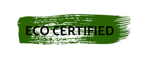 Green Natural Bio Label Inscription Eco Certified Green Label Hand — Image vectorielle