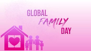 Küresel Aile Günü için aile ve ev tabelasıyla küresel aile günü.