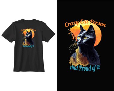 Deli kedi insanı ve bununla gurur duyuyor. Hayvan Sevenler tişörtü