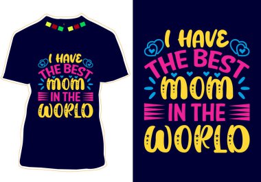 Mutlu Anneler Günü Tişört Tasarımı
