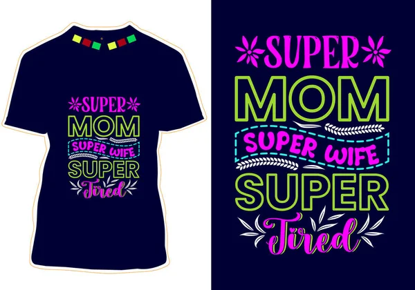 stock vector Happy Mothers Day T-shirt Design