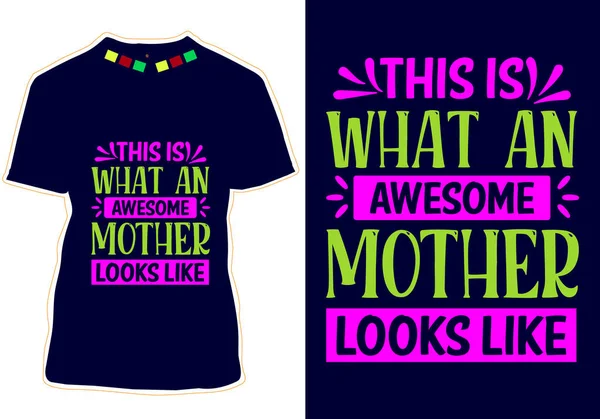 stock vector Happy Mothers Day T-shirt Design