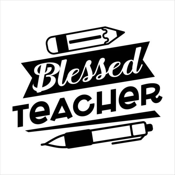 Blessed Teacher Phrase Vector Illustration Design Fashion Graphics Shirt Prints — Stock Vector