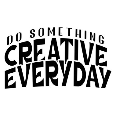 Yazdırma için vektör tasarımı gibi günlük yaratıcı bir şey yap