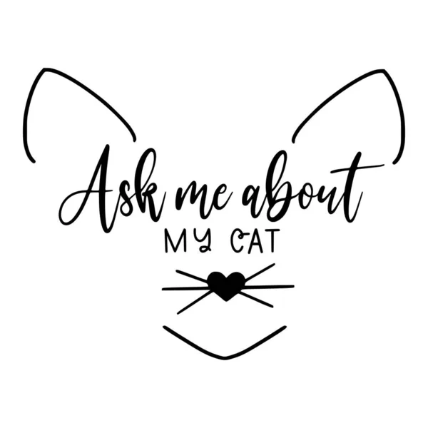 Bana kedi ifadesi vektör illüstrasyonumu sorun, yazdırmak için vektör tasarımı