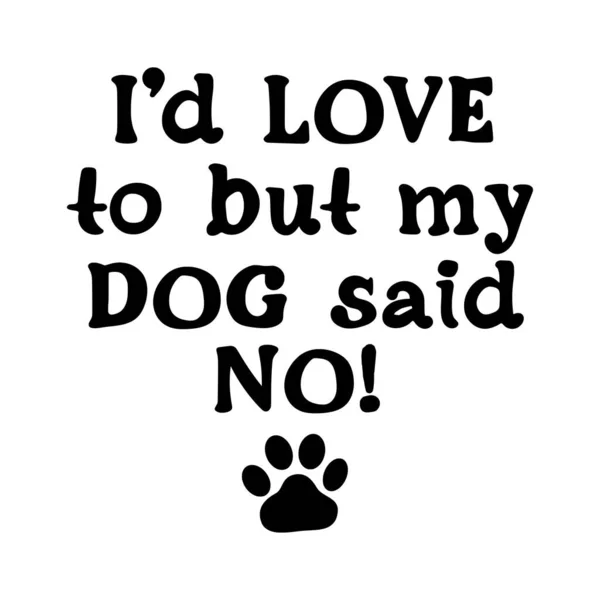 Çok isterdim ama köpeğim, yazıcı için vektör çizimi olmadığını söyledi.