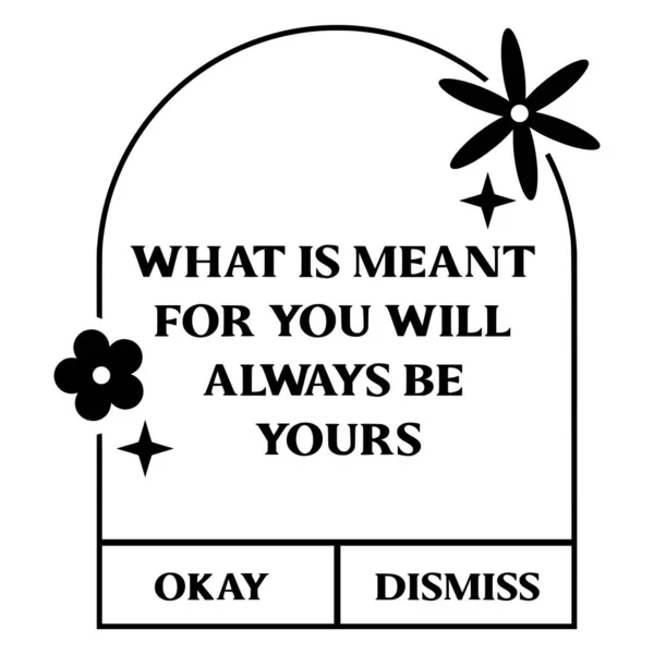 Sizin için ne ifade ediyorsa, her zaman sizin olacak. Yazdırma için vektör çizimi.