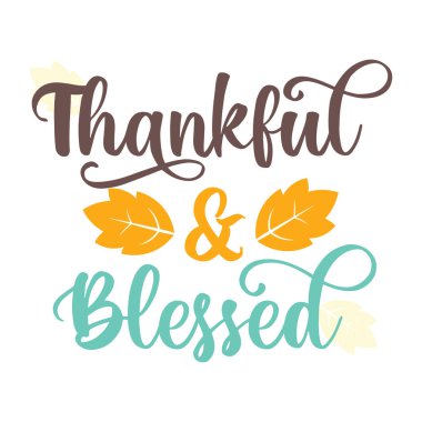 Thanksgiving day quote vector illustration