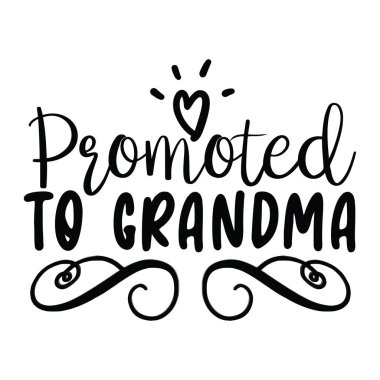 Grandma quote vector illustration, design for printing