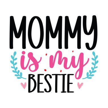 Tasarımın için annem benim en iyi alıntım. Motivasyonel ilham verici alıntılar.