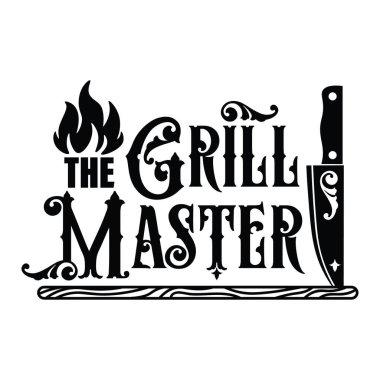 The grill master phrase vector illustration, design for printing