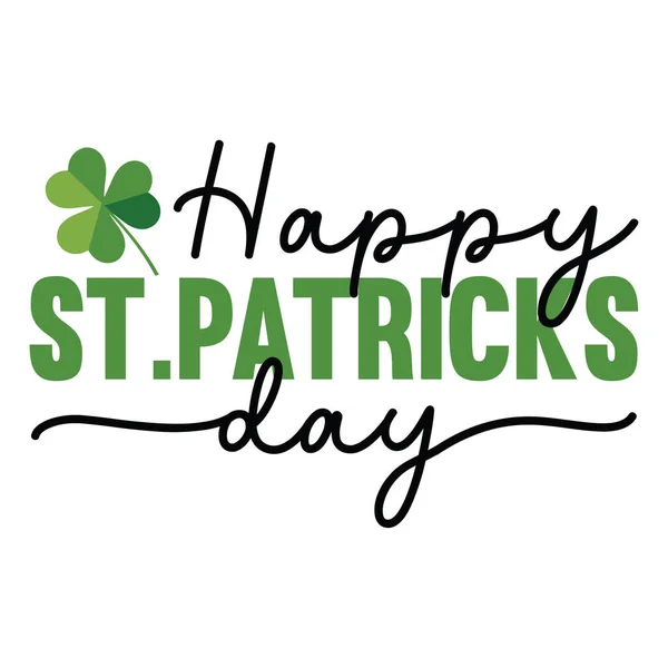 Happy Patrick Day Patrick Day Inspirational Lettering Design Printing Hand — Vettoriale Stock