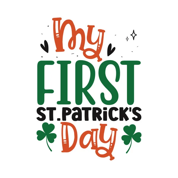 First Patrick Patrick Day Inspirational Lettering Design Printing Hand Brush — Vettoriale Stock