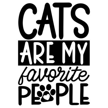 Kediler benim en sevdiğim tipografik vektör tasarımı, izole yazı, harf kompozisyonu.   