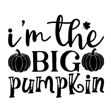 Ben büyük balkabağı tipografik vektör tasarımı, izole metin, harf kompozisyonu 