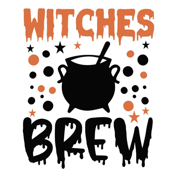 Witches Brew Typographic Vector Design Testo Isolato Composizione Lettering — Vettoriale Stock