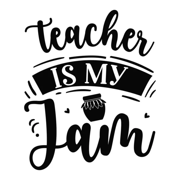Teacher Jam Typographic Vector Design Isolated Text Lettering Composition — Stock Vector