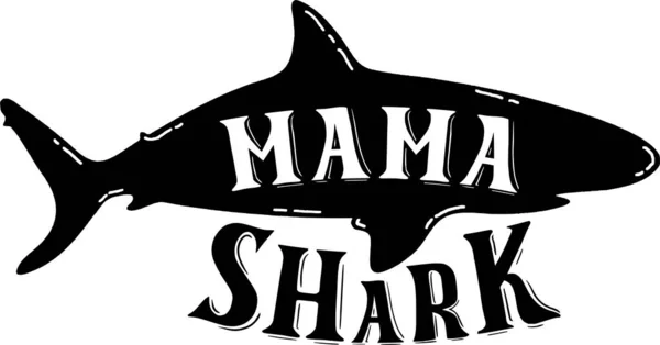 Mama Shark Diseño Vectores Tipográficos Texto Aislado Composición Letras — Archivo Imágenes Vectoriales