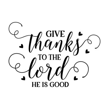 Tanrıya şükredin. O iyi bir tipografik vektör tasarımı, izole metin, harf kompozisyonu. 