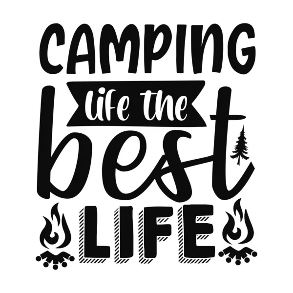 Camping Life Best Life Typographic Vector Design Isolated Text Lettering — Stock Vector