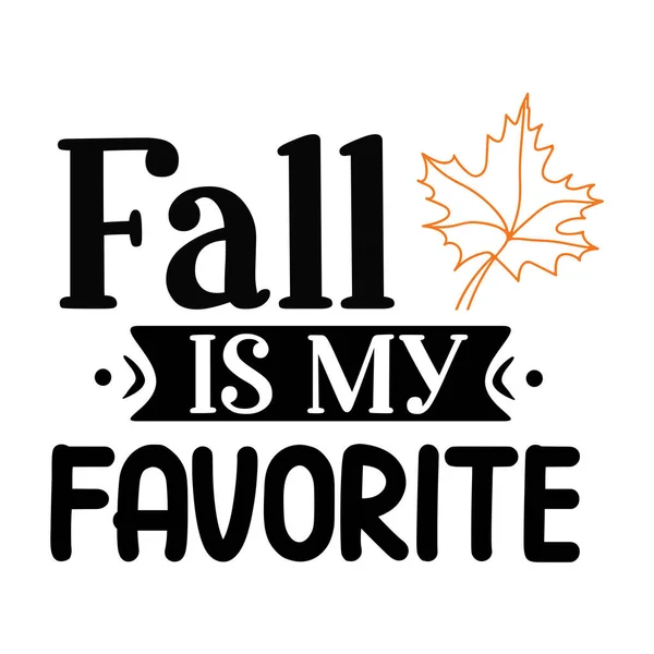 Fall Favorite Typographic Vector Design Isolated Text Lettering Composition — Stock Vector