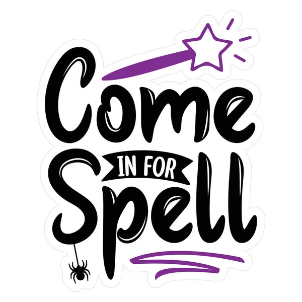 Come Spell Typographic Vector Design Isolated Text Lettering Composition — Stock Vector