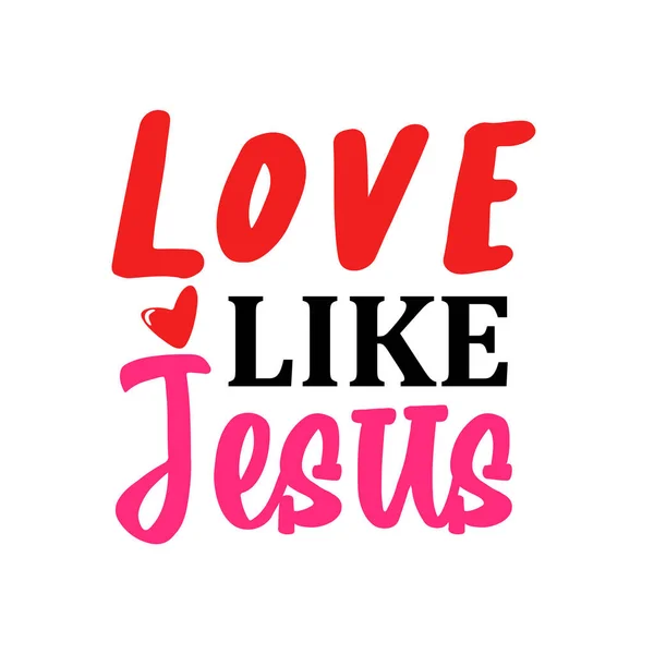 Miłość Jak Projekt Wektora Typograficznego Jezusa Odosobniony Tekst Kompozycja Liternicza — Wektor stockowy