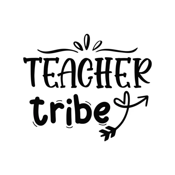 Teacher Tribe Typographic Vector Design Isolated Text Lettering Composition — Stock Vector