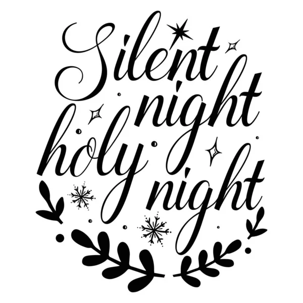 Σιωπηλή Νύχτα Ιερή Νύχτα Τυπογραφικό Διανυσματικό Σχεδιασμό Απομονωμένο Κείμενο Σύνθεση — Διανυσματικό Αρχείο