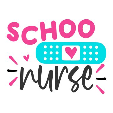  okul hemşiresi tipografik vektör tasarımı, izole metin, harf kompozisyonu 