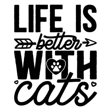 Hayat kedilerle daha iyi, tipografik vektör tasarımı, izole metin, harf kompozisyonu  